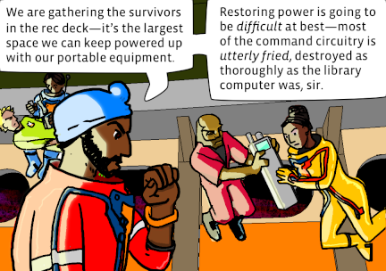 Lt Farid Singh is talking to the ship via his suit communicator.
Behind him casualties are being treated and Ensign Dev Null is assisting
one of the Prospero’s engineers move some equipment.
